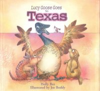 cover of the book Lucy Goose Goes to Texas