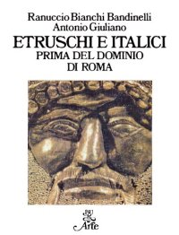 cover of the book Etruschi e Italici prima del dominio di Roma