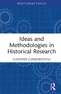 cover of the book Ideas and Methodologies in Historical Research