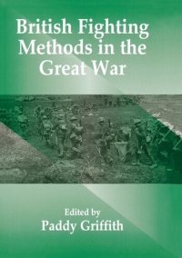 cover of the book British Fighting Methods in the Great War