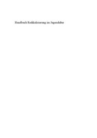 cover of the book Handbuch Radikalisierung im Jugendalter. Phänomene, Herausforderungen, Prävention