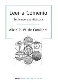 cover of the book Leer a Comenio: Su tiempo y su didáctica (Cuestiones de Educación) (Spanish Edition)