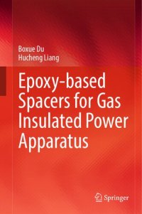 cover of the book Epoxy-based Spacers for Gas Insulated Power Apparatus