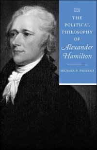 cover of the book The Political Philosophy of Alexander Hamilton