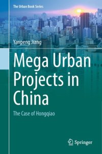 cover of the book Mega Urban Projects in China: The Case of Hongqiao