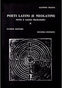 cover of the book Poeti latini (e neolatini): note e saggi filologici