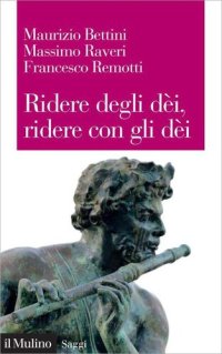 cover of the book Ridere degli dèi, ridere con gli dèi. L'umorismo teologico