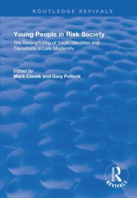 cover of the book Young People in Risk Society: The Restructuring of Youth Identities and Transitions in Late Modernity