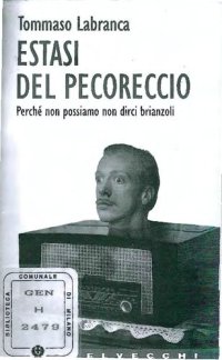 cover of the book Estasi del pecoreccio. Perché non possiamo non dirci brianzoli