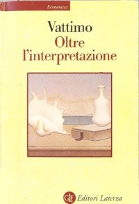 cover of the book Oltre l'interpretazione. Il significato dell'ermeneutica per la filosofia