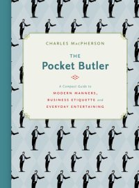 cover of the book The Pocket Butler: A Compact Guide to Modern Manners, Business Etiquette and Everyday Entertaining).mobi