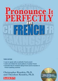 cover of the book Pronounce it Perfectly in French: With Audio CDs (Pronounce It Perfectly CD Series)