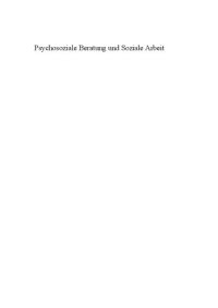 cover of the book Psychosoziale Beratung und Soziale Arbeit. Empirische Befunde zur gesellschaftlichen Relevanz niedrigschwelliger Beratungsangebote am Beispiel der Telefonseelsorge