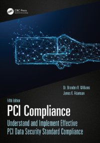 cover of the book PCI Compliance: Understand and Implement Effective PCI Data Security Standard Compliance