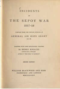 cover of the book Incidents in the Sepoy War 1857-58