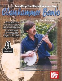 cover of the book Everything You Wanted To Know About Clawhammer Banjo