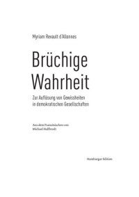 cover of the book Brüchige Wahrheit. Zur Auflösung von Gewissheiten in demokratischen Gesellschaften