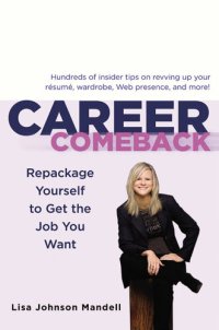 cover of the book Career Comeback: Repackage Yourself to Get the Job You Want