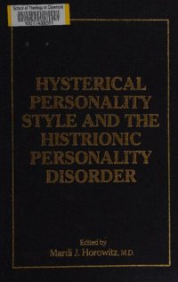 cover of the book Hysterical Personality Style and Histrionic Personality Disorder