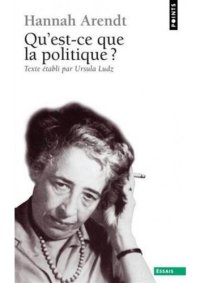 cover of the book Qu'est-ce que la politique ?