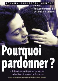 cover of the book Pourquoi pardonner?