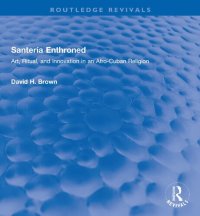 cover of the book Santería Enthroned Art, Ritual, and Innovation in an Afro-Cuban Religion