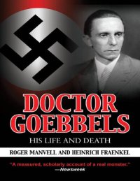 cover of the book Doctor Goebbels: His Life and Death