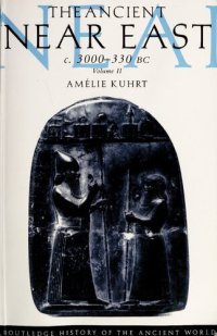 cover of the book The Ancient near East C3000-330 BC: Vol II