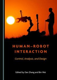 cover of the book HumanRobot Interaction: Control, Analysis, and Design