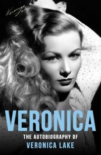 cover of the book Veronica: The Autobiography of Veronica Lake