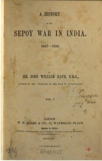 cover of the book A History of the Sepoy War in India 1857-1858