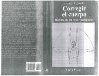 cover of the book Corregir el cuerpo: historia de un poder pedagógico