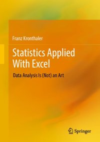 cover of the book Statistics Applied With Excel: Data Analysis Is (Not) an Art