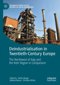 cover of the book Deindustrialisation in Twentieth-Century Europe: The Northwest of Italy and the Ruhr Region in Comparison