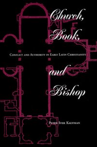 cover of the book Church, Book, And Bishop