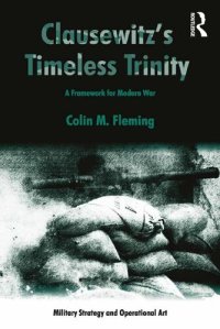 cover of the book Clausewitz's Timeless Trinity: A Framework For Modern War