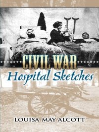 cover of the book Civil War Hospital Sketches