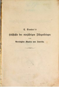 cover of the book Geschichte des vierjährigen Bürgerkrieges in den Vereinigten Staaten von Amerika