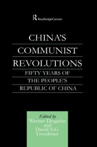 cover of the book China's Communist Revolutions: Fifty Years of The People's Republic of China