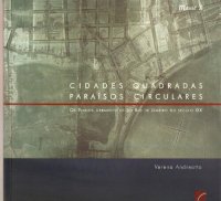 cover of the book Cidades quadradas, paraísos circulares. Os planos urbanísticos do Rio de Janeiro no século XIX