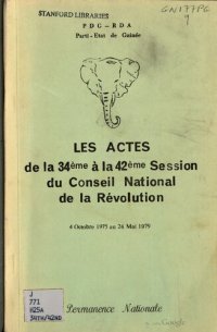 cover of the book Les actes de la 34ème à la 42ème session du Conseil national de la révolution: 4 octobre 1975 au 24 mai 1979