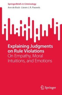 cover of the book Explaining Judgements on Rule Violations: On Empathy, Moral Intuitions, and Emotions