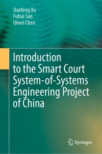 cover of the book Introduction to the Smart Court System-of-Systems Engineering Project of China