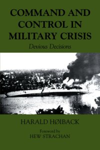 cover of the book Command and Control in Military Crisis