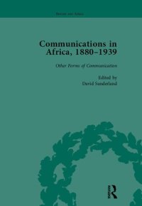 cover of the book Communications in Africa, 1880 - 1939, Volume 5