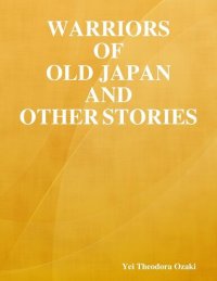 cover of the book Warriors of Old Japan, and Other Stories