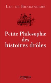 cover of the book Petite philosophie des histoires drôles