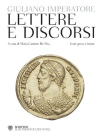 cover of the book Lettere e discorsi. Testo greco a fronte