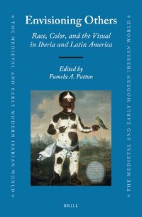 cover of the book Envisioning Others: Race, Color, and the Visual in Iberia and Latin America