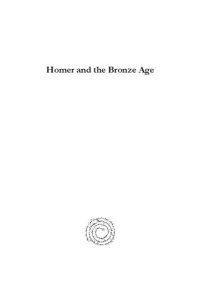 cover of the book Homer and the Bronze Age: The Reflection of Humanistic Ideals in Diplomatic Practices